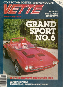 VETTE 1982 NOV - GRAND SPORT CLONE, LS-6, FI Spcl, 77 DAYTONA, LS-7 STORY